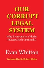 Why Everyone Is a Victim (Except Rich Criminals)